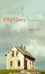 »Old Glory« von Heinrich Detering