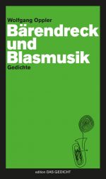»Bärendreck und Blasmusik« von Wolfgang Oppler