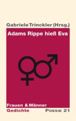 Gabriele Trinckler (Hrsg.): Adams Rippe hieß Eva