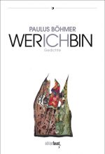 Paulus Böhmer:  Wer ich bin