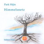 »HIMMELSNETZ« von Park Hinjin